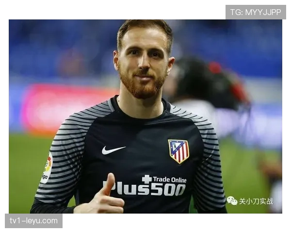 奥布拉克与西蒙尼携手铸就马竞辉煌时代：铁血防守与冠军荣耀的完美融合