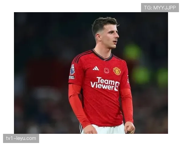 梅森·芒特加盟曼联，开启职业生涯新篇章