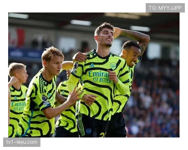 哈弗茨助攻创生涯新高，状态回暖成球队争冠关键助力